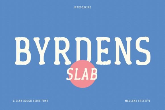 Byrdens: The Retro Slab Serif with a Modern, Fun Twist