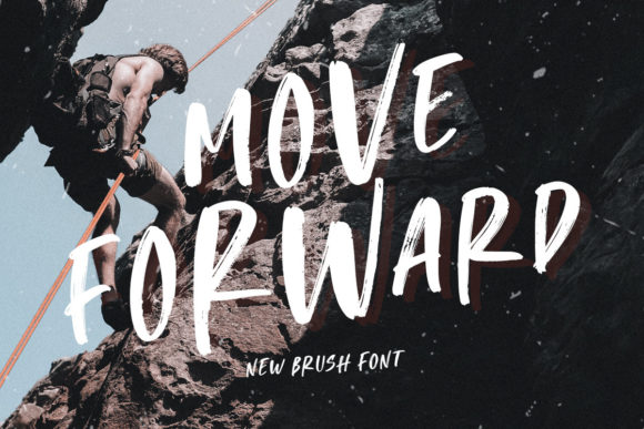 Move Forward: A Brushy All-Caps Font for Dynamic Designs