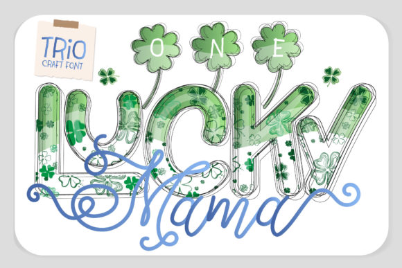 One Lucky Mama: The Versatile Trio Font for Creative Projects